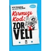 Kırmızı Kod: Zor Veli
