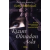 Kızım Olmadan Asla