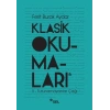 Klasik Okumaları - II: Tutunamayanlar Çağı