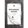 Kodlanmamış Kalpler