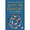 Kökler ve Kanatlar ’in Öyküsü