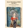 Kolay mı Kabullenmek Her Şeyi