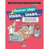 Koleksiyon lar - Kusursuz İşleyiş İnsan.. İnsan..