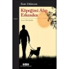 Köpeğimi Alıp Erkenden