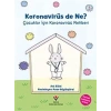 Koronirüs de Ne?