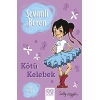 Kötü Kelebek / Bıcırık Billie B