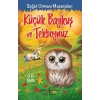 Küçük Baykuş ve Tekboynuz - Söğüt Ormanı Maceraları
