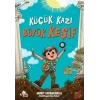 Küçük Kazı Büyük Keşif