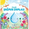 Küçük Yağmur Damlası - Doğanın Eşsiz Hikayeleri 4