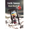Kum Saati 2 Jnya