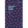 Kurmaca Dünya İçinde