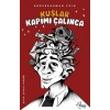 Kuşlar Kapımı Çalınca