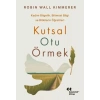 Kutsal Otu Örmek
