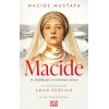 Macide - 2. Abdülhamit’in Gelininin Anıları