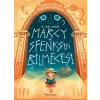 Marcy ve in Bilmecesi: Destansoy Ailesinin Efsaneler Koleksiyonu 2