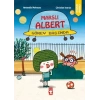Marslı Albert Görev Başında