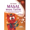 Masal Masal Üstüne – 3 Bir Varmış Bir muş, İki Deniz Fenerinde Bekçilik Yapmaya Başlamış