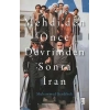 Mehdi’den Önce Devrimden Sonra İran
