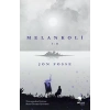Melankoli I - II