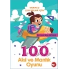 Meraklı Çuklar İçin 100 Akıl ve Mantık