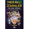 Meraklı Zihinler İçin İinç Gerçekler