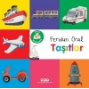 Minik larım – Taşıtlar