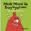 Minik Monsi ile Büyüyorum İyilik Küçük Bir Kalpten Başlar