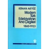 Modern Türk Edebiyatının Ana Çizgileri 1860-1923