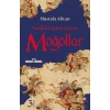 Moğollar - Tarihin Kara Yazısı