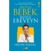 Mutlu Bebek, Mutlu Ebeveyn
