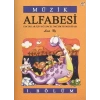 Müzik Alfabesi  Çuklar İçin Eğlenceli Müzik Teori Kitabı 1. Bölüm