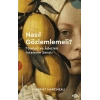 Nasıl Gözlemlemeli? - Töreleri ve Âdetleri İnceleme Sanatı