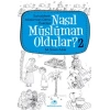 Nasıl Müslüman Oldular 2