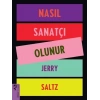 Nasıl Sanatçı Olunur
