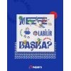 Ne Olabilir Başka?