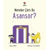 Nereden Çıktı Bu Asansör?
