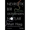 Nevrotik Bir Gezegenden Notlar
