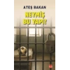 Neymiş Bu Yapı?