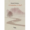 O Sonbahar, O Kış