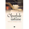 Okurluk Üstüne  Nitelikli Okumaya Giriş (cep boy)