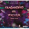 Olağtü Bir Yolculuk