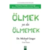 Ölmek ya da Ölmemek