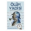 Ölüm Vadisi - Sherlk Holmes