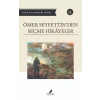 Ömer Seyfettinden Seçme Hikayeler