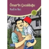 Ömerin Çukluğu (100 Temel Eser - İlköğretim)