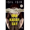 Ona Kadar Say