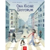 Ona Kadar Sayıyorum