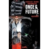 Once & Future Cilt 1: Kral Ölümsüz