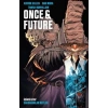 Once & Future Cilt 3: Saksağanlar Meclisi