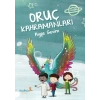 Oruç Kahramanları